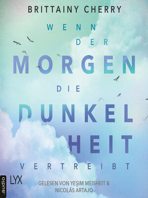 cover image of Wenn der Morgen die Dunkelheit vertreibt (Ungekürzt)